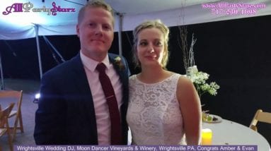 Wrightsville Wedding DJ, Moon Dancer Vineyards & Winery, Wrightsville PA, Congrats Amber & Evan